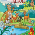 The Little Tadpole: An Illustrated Poem
